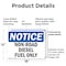 Signmission Non-Road Diesel Fuel Only OSHA Notice Sign, Plastic, 18in W x 12in L, 2PK OS-2PACK-NS-P-1218-L-15114 - alternate 4